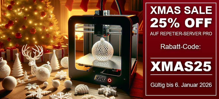 Erhalte 25% Rabatt auf Repetier-Server Pro mit Code: XMAS25